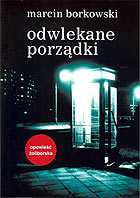 Okładka książki pt. Odwlekane porządki