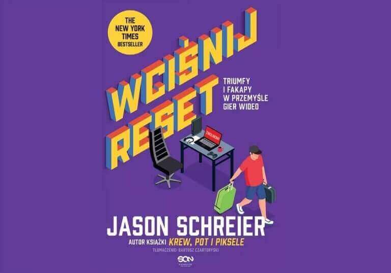 Jason Schreier „Wciśnij reset”