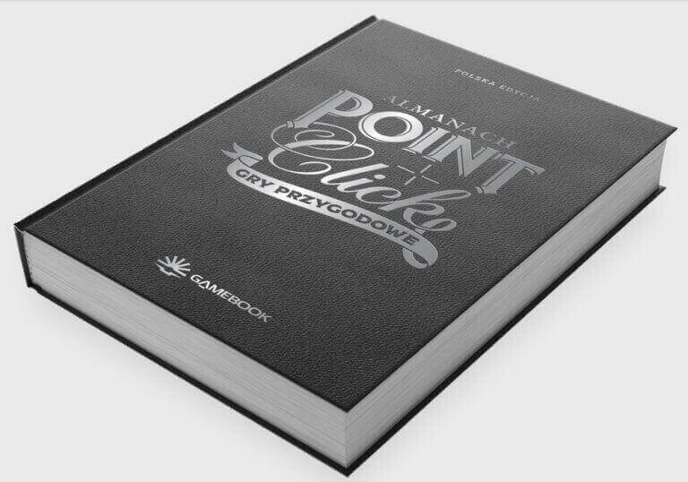Książka: „Almanach: Gry przygodowe Point and Click”