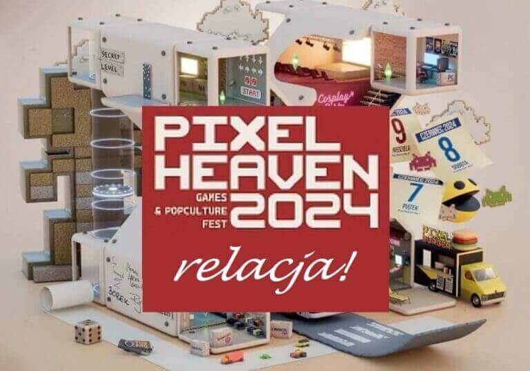 Pixel Heaven 2024 – relacja