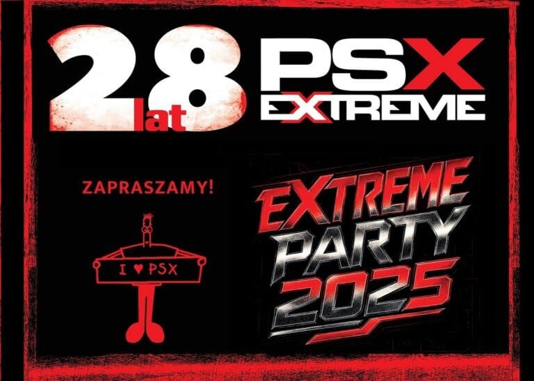 PSX Extreme Party 2025 na horyzoncie